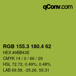 カラーコード: RGB 155.3 180.4 62 | qconv.com