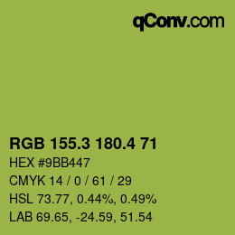 カラーコード: RGB 155.3 180.4 71 | qconv.com