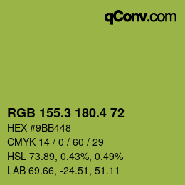 カラーコード: RGB 155.3 180.4 72 | qconv.com