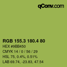 カラーコード: RGB 155.3 180.4 80 | qconv.com