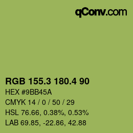 カラーコード: RGB 155.3 180.4 90 | qconv.com