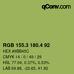 カラーコード: RGB 155.3 180.4 92 | qconv.com