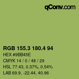 カラーコード: RGB 155.3 180.4 94 | qconv.com