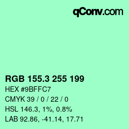 カラーコード: RGB 155.3 255 199 | qconv.com