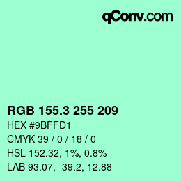 カラーコード: RGB 155.3 255 209 | qconv.com