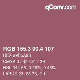 カラーコード: RGB 155.3 90.4 107 | qconv.com