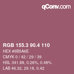 カラーコード: RGB 155.3 90.4 110 | qconv.com