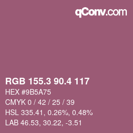 カラーコード: RGB 155.3 90.4 117 | qconv.com
