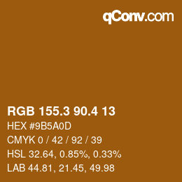 カラーコード: RGB 155.3 90.4 13 | qconv.com