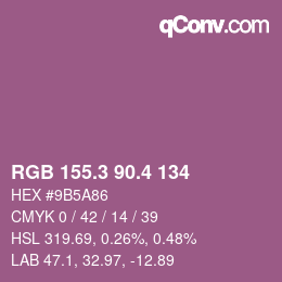 カラーコード: RGB 155.3 90.4 134 | qconv.com