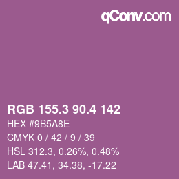 カラーコード: RGB 155.3 90.4 142 | qconv.com