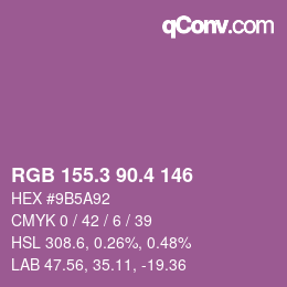 カラーコード: RGB 155.3 90.4 146 | qconv.com
