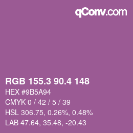 カラーコード: RGB 155.3 90.4 148 | qconv.com