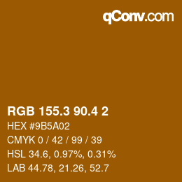 カラーコード: RGB 155.3 90.4 2 | qconv.com