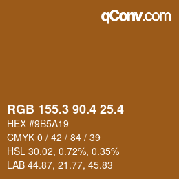 カラーコード: RGB 155.3 90.4 25.4 | qconv.com