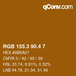 カラーコード: RGB 155.3 90.4 7 | qconv.com