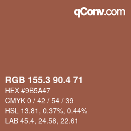 カラーコード: RGB 155.3 90.4 71 | qconv.com