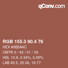 カラーコード: RGB 155.3 90.4 76 | qconv.com