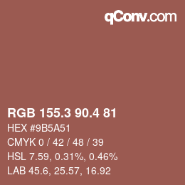 カラーコード: RGB 155.3 90.4 81 | qconv.com