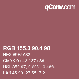 カラーコード: RGB 155.3 90.4 98 | qconv.com
