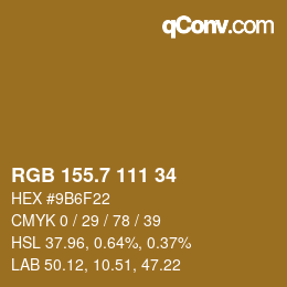 カラーコード: RGB 155.7 111 34 | qconv.com