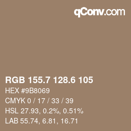 カラーコード: RGB 155.7 128.6 105 | qconv.com