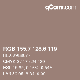 カラーコード: RGB 155.7 128.6 119 | qconv.com