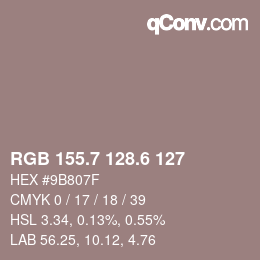 カラーコード: RGB 155.7 128.6 127 | qconv.com