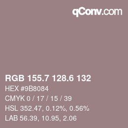 カラーコード: RGB 155.7 128.6 132 | qconv.com