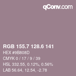 カラーコード: RGB 155.7 128.6 141 | qconv.com