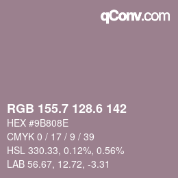 カラーコード: RGB 155.7 128.6 142 | qconv.com