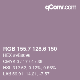 カラーコード: RGB 155.7 128.6 150 | qconv.com