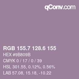 カラーコード: RGB 155.7 128.6 155 | qconv.com