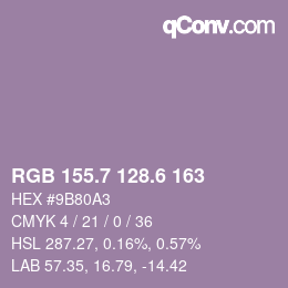 カラーコード: RGB 155.7 128.6 163 | qconv.com