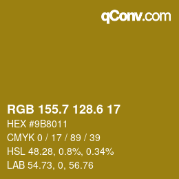 カラーコード: RGB 155.7 128.6 17 | qconv.com
