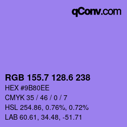 カラーコード: RGB 155.7 128.6 238 | qconv.com