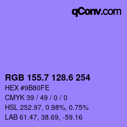カラーコード: RGB 155.7 128.6 254 | qconv.com