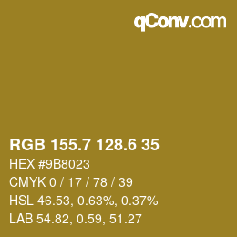 カラーコード: RGB 155.7 128.6 35 | qconv.com