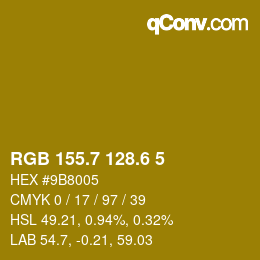 カラーコード: RGB 155.7 128.6 5 | qconv.com