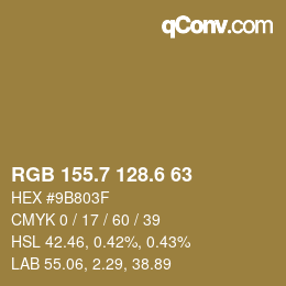 カラーコード: RGB 155.7 128.6 63 | qconv.com