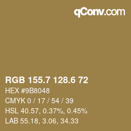 カラーコード: RGB 155.7 128.6 72 | qconv.com