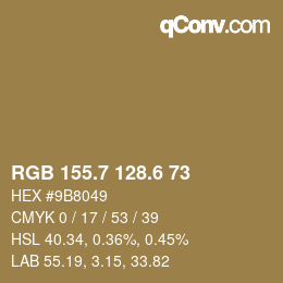 カラーコード: RGB 155.7 128.6 73 | qconv.com