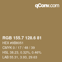 カラーコード: RGB 155.7 128.6 81 | qconv.com