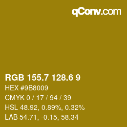 カラーコード: RGB 155.7 128.6 9 | qconv.com