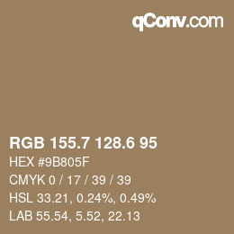 カラーコード: RGB 155.7 128.6 95 | qconv.com