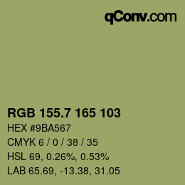 カラーコード: RGB 155.7 165 103 | qconv.com