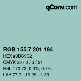 カラーコード: RGB 155.7 201 194 | qconv.com