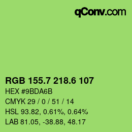 カラーコード: RGB 155.7 218.6 107 | qconv.com