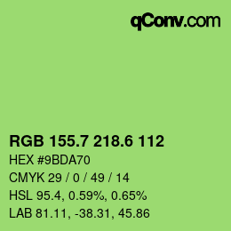 カラーコード: RGB 155.7 218.6 112 | qconv.com