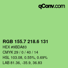 カラーコード: RGB 155.7 218.6 131 | qconv.com